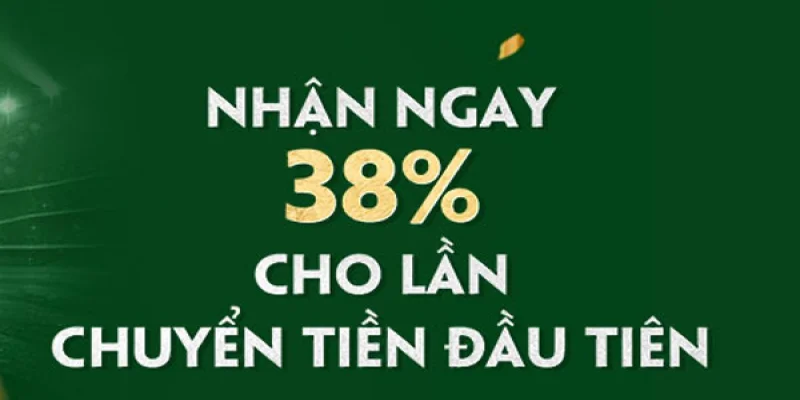 Khuyến mãi Fb88 nạp tiền 100% siêu hấp dẫn 4 Chuyển tiền fb88 lần đầu tiên nhận ngay 38%