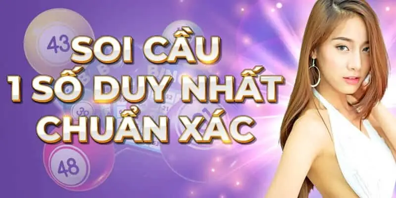 Soi cầu 1 số duy nhất và các kinh nghiệm từ lão làng 1 Soi cầu 1 số duy nhất là cách thức được nhiều người lựa chọn