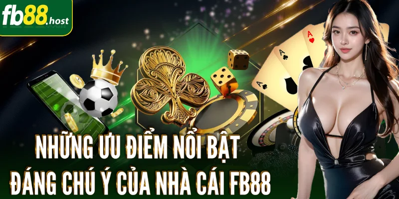 FB88 – Đỉnh Cao Cá Cược, Uy Tín Hàng Đầu 3 FB88-nhung-uu-diem-noi-bat-dang-chu-y-cua-nha-cai-fb88